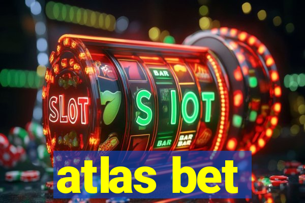 atlas bet